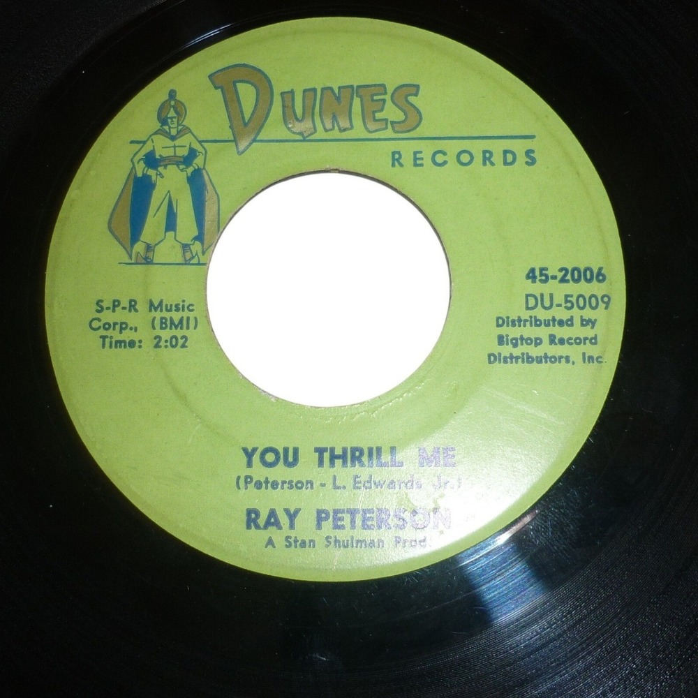 Ray Peterson You Thrill Me / Missing You Dunes Records 45-2006 7" Vinyl Single‎